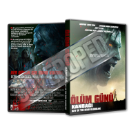 Ölüm Günü Kan Bağı - Day of the Dead Bloodline 2018 Türkçe Dvd Cover Tasarımı